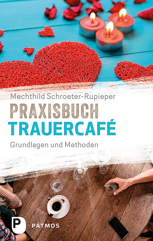 Produktabbildung: Praxisbuch Trauercafé